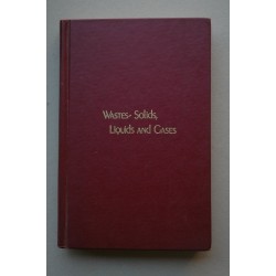 WASTES-solid, liquids and gases : a symposium presented...