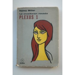 La crucifixión rosada . Plexus 1