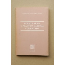Formularios y práctica laboral comentada