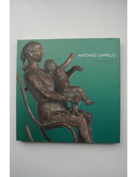 Antonio Campillo, Retrospectiva 