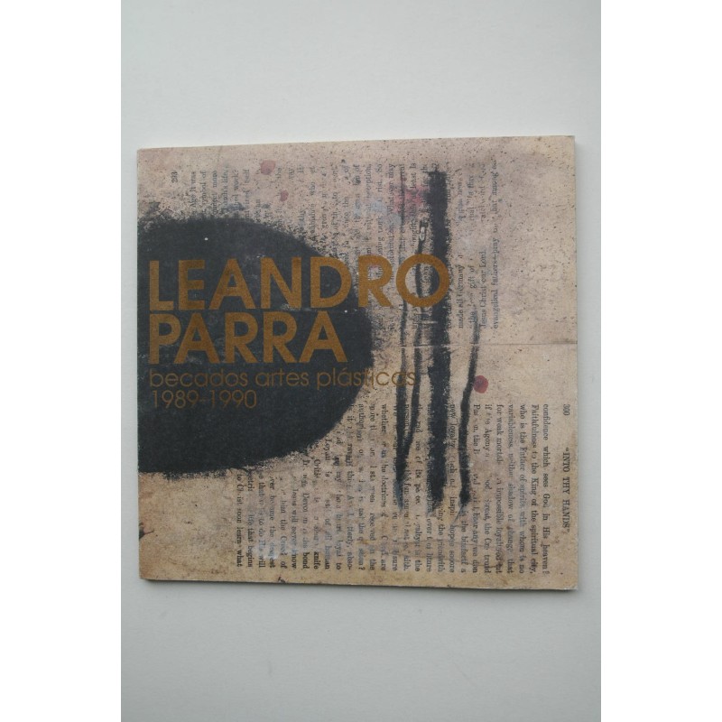Leandro Parra : becados Artes Plásticas 1989-1990