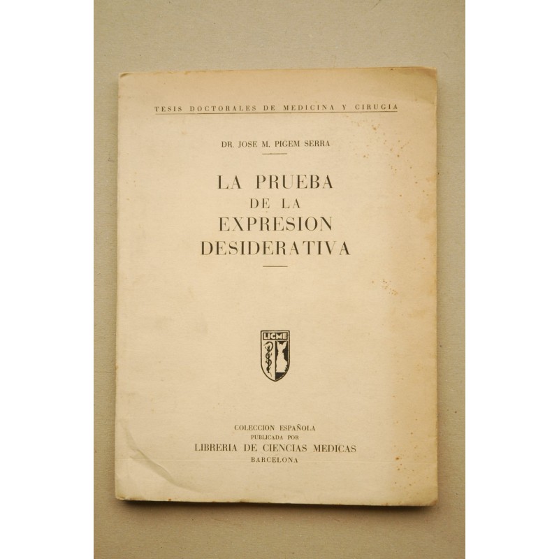 La prueba de la expresión desiderata : tesis doctoral