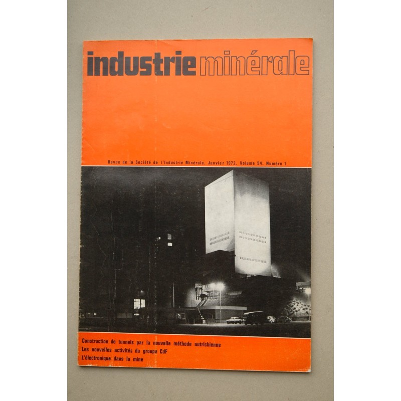 INDUSTRIE minérale : revue de la Société de l'industrie Minérale.-- (Octobre 1971)