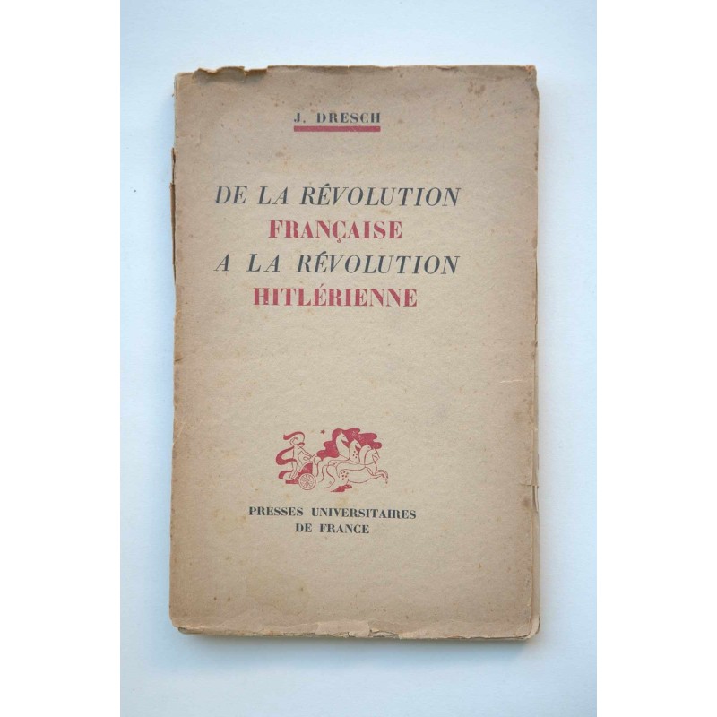 De la Révolutions Française a la Révolutions hitlérienne