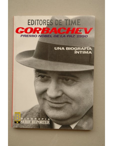 Gorbachev : una biografía íntima