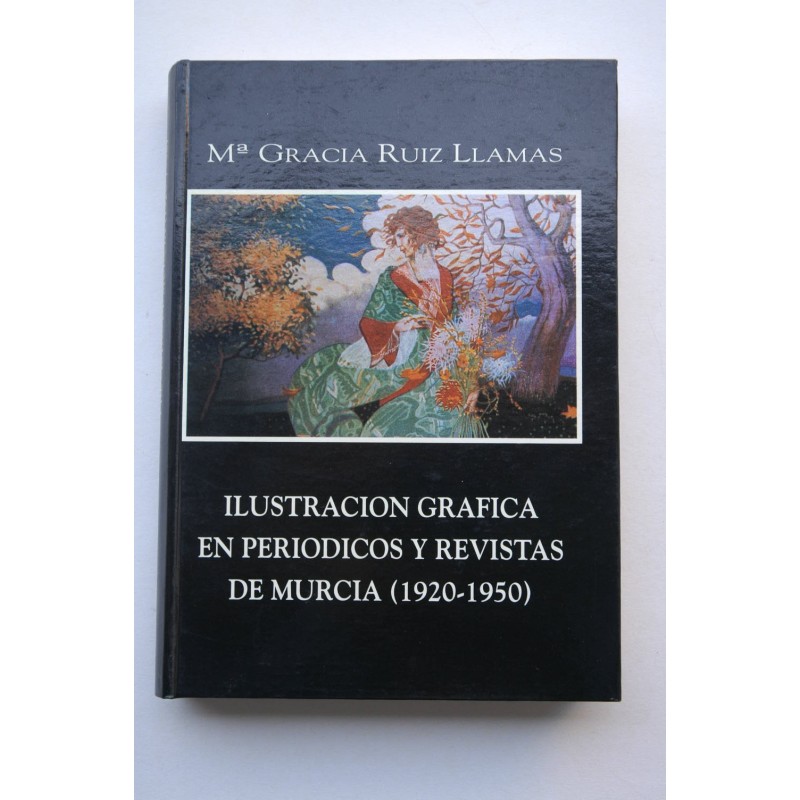 Ilustración gráfica en periódicos y revistas de Murcia, 1920-1950