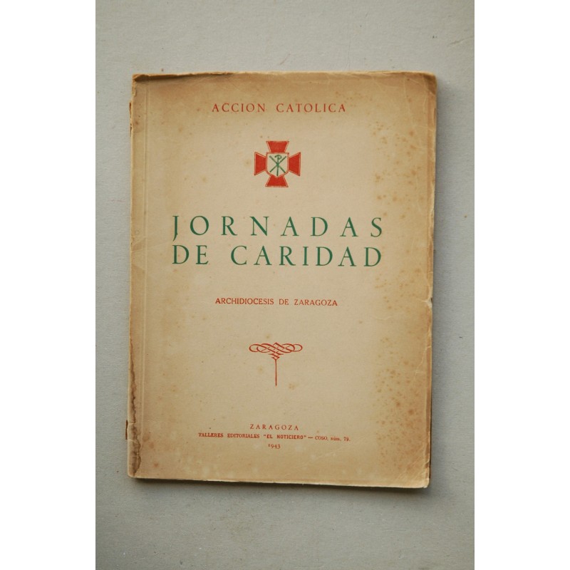 JORNADAS DE CARIDAD. Acción Católica. Archidiócesis de Zaragoza