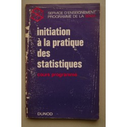Initiation a la pratique des statistiques : cours programmé