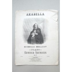 Arabella : quadrille brillant pour piano. Op. 71