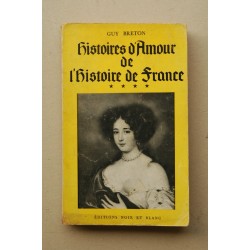 Histoires d'amour de l'histoire de France
