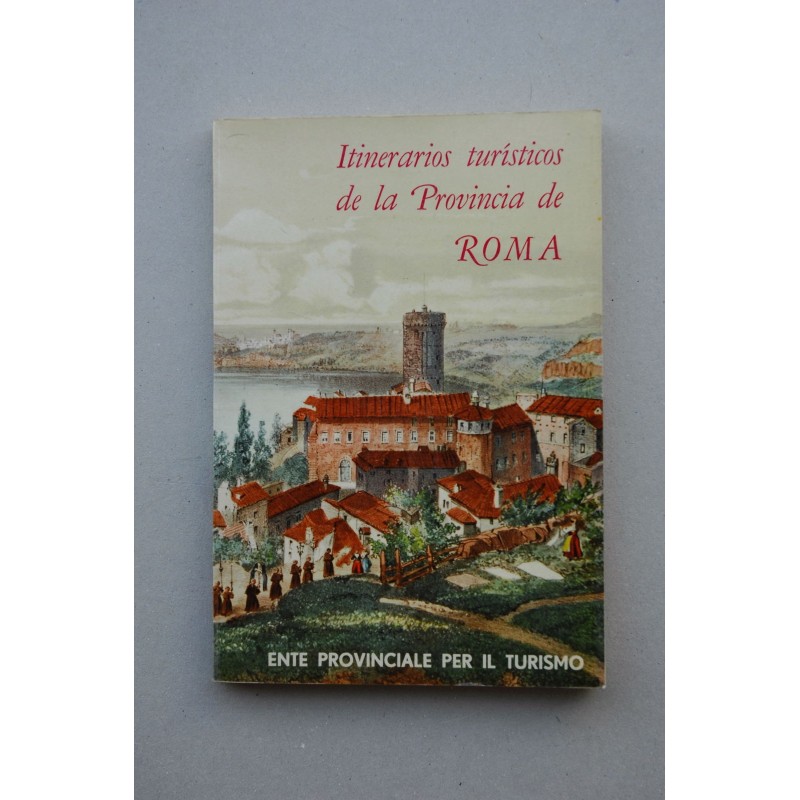 Itinerarios turísticos de la provincia de Roma