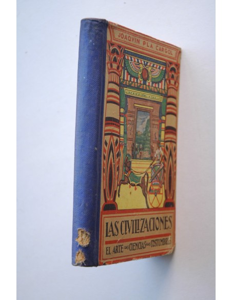 Las civilizaciones : el arte, las ciencias, las costumbres. Libro 6º del método completo de lectura