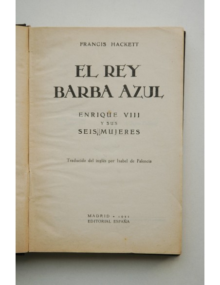 El rey Barba Azul : Enrique VIII y sus seis mujeres