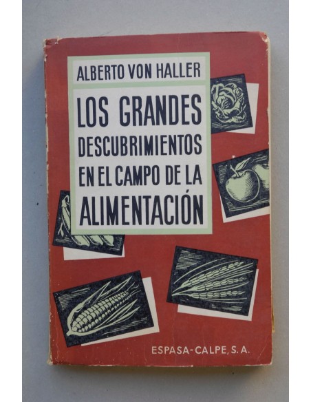 Los grandes descubrimientos en el campo de la alimentación