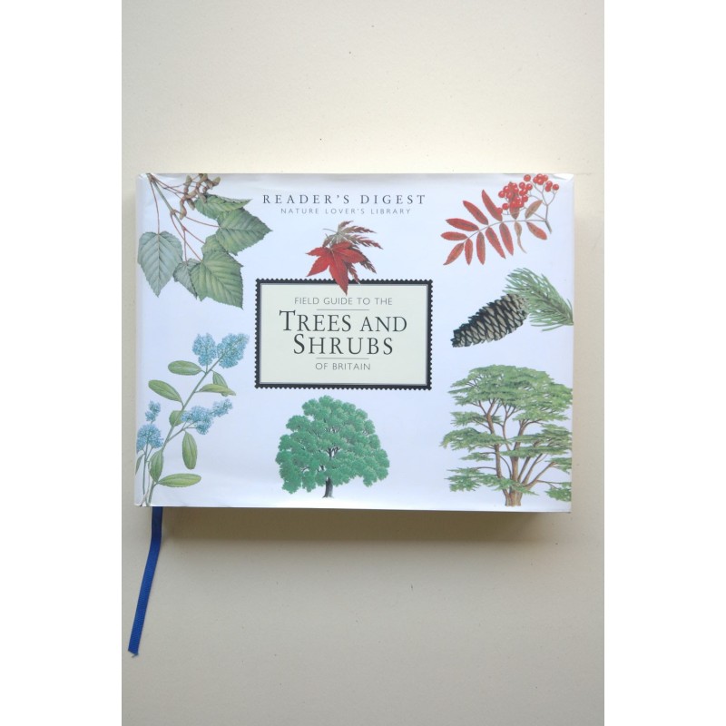 Field guide to trees and shrubs of Britain