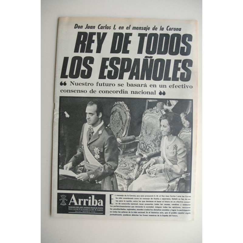 Arriba (23 noviembre 1975). Don Juan Carlos I, en el mensaje de la Corona. Rey de todos los españoles
