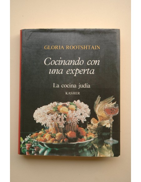 Cocinando con una experta : la cocina judía Kasher