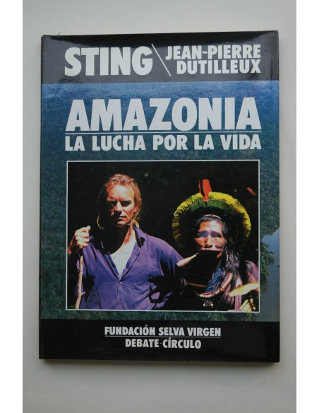 Amazonia : la lucha por la vida