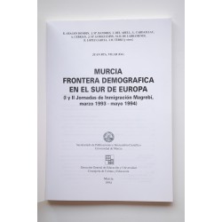 Murcia frontera demográfica en el sur de Europa : I y II... 2