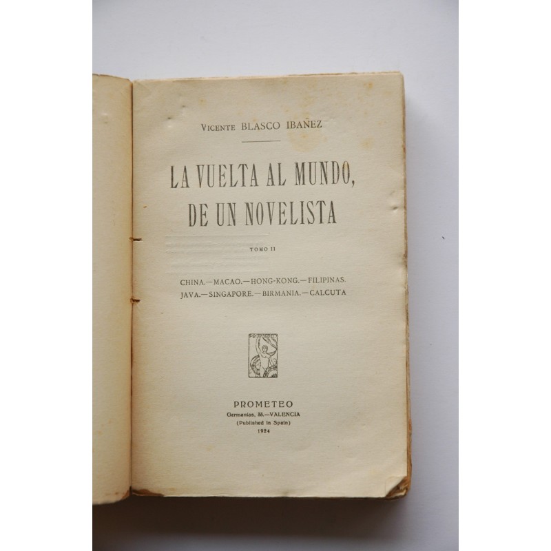 La vuelta al mundo de un novelista. Tomo II