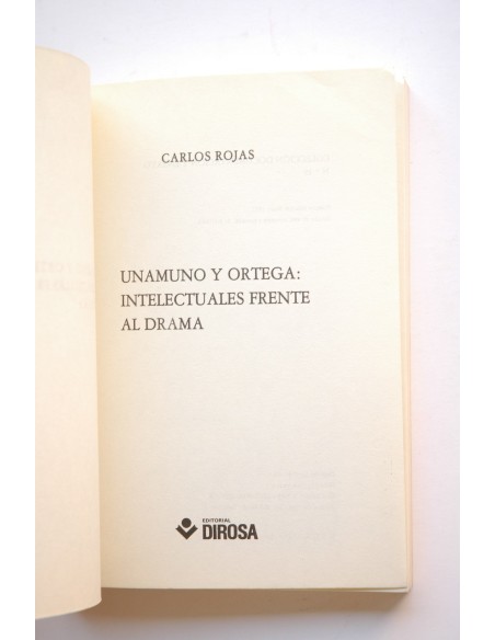 Unamuno y Ortega : intelectuales frente al drama