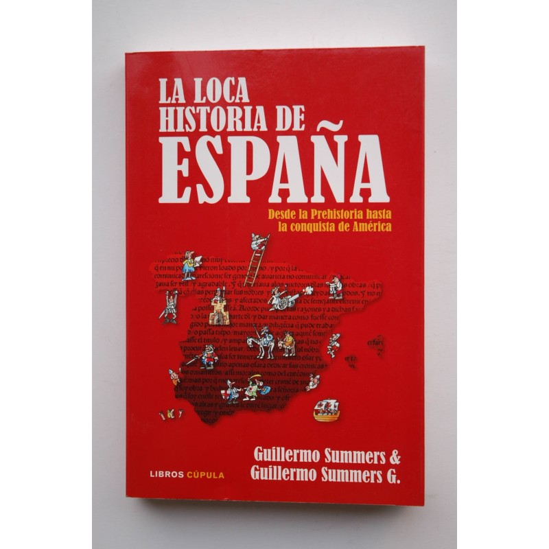 La loca historia de España