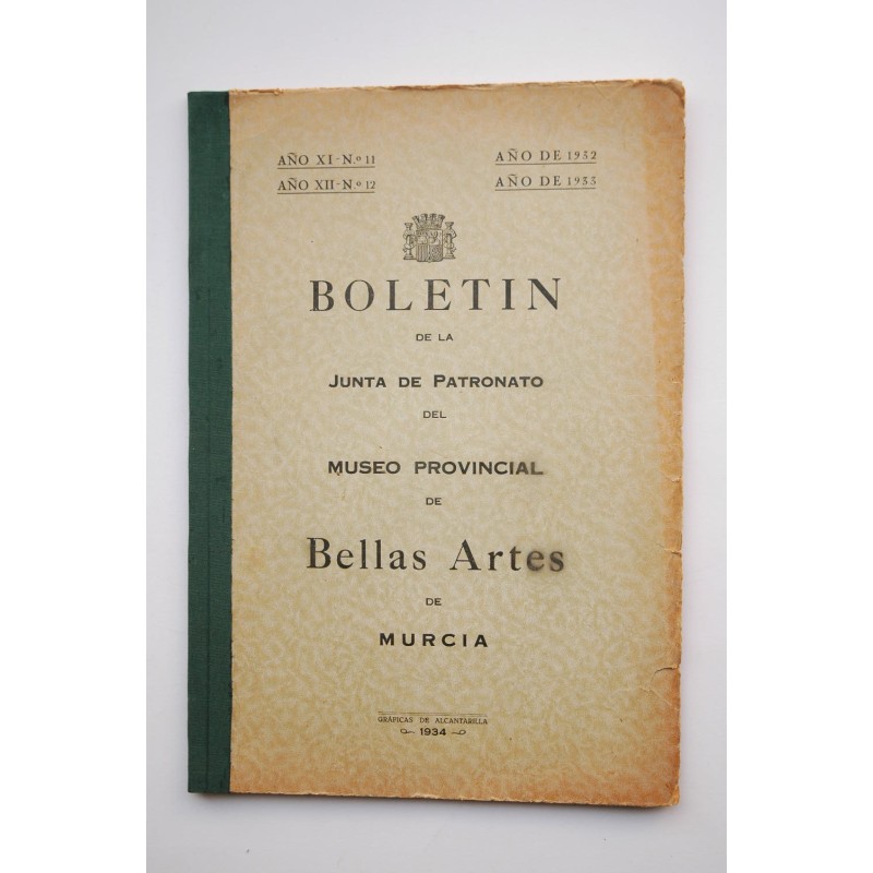 Boletín de la Junta de Patronato del Museo Provincial de Bellas Artes de Murcia 1932 - 1933