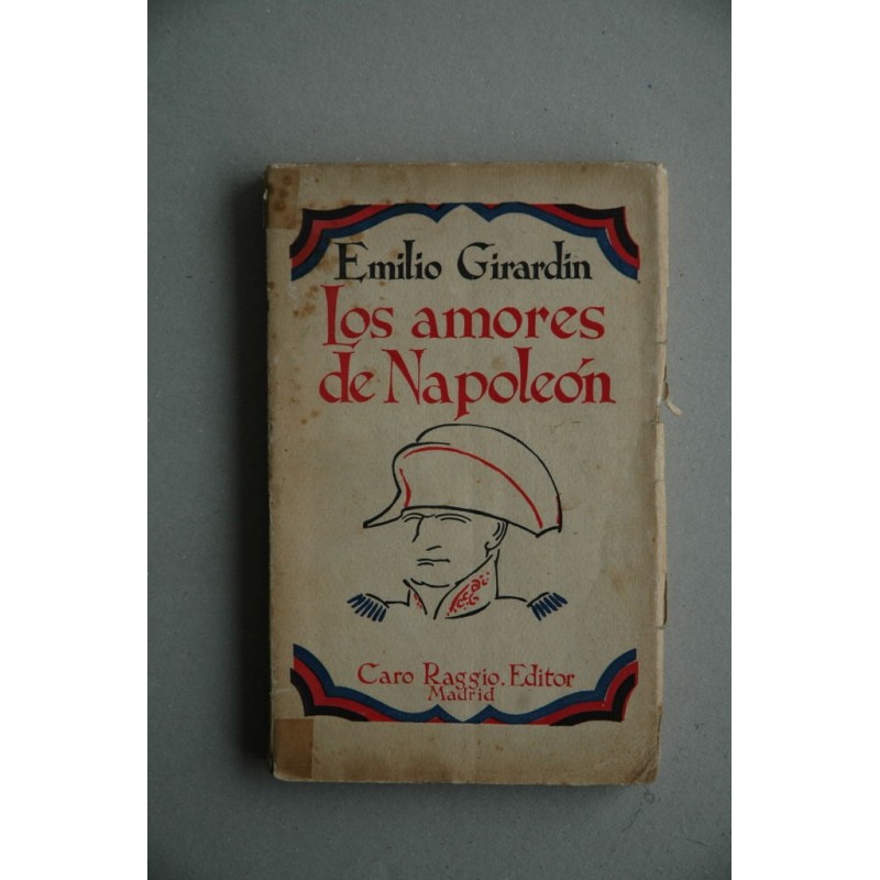 Los amores de Napoleón. Vol. I