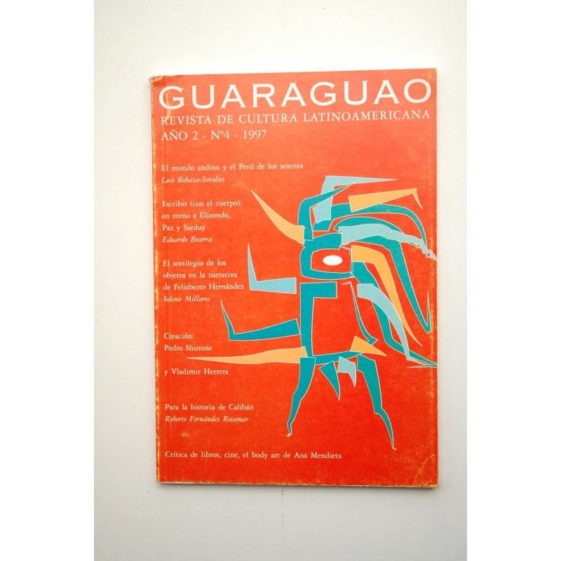 GUARAGUAO : revista de cultura latinoamericano.--Año 2.--nº 4 1997