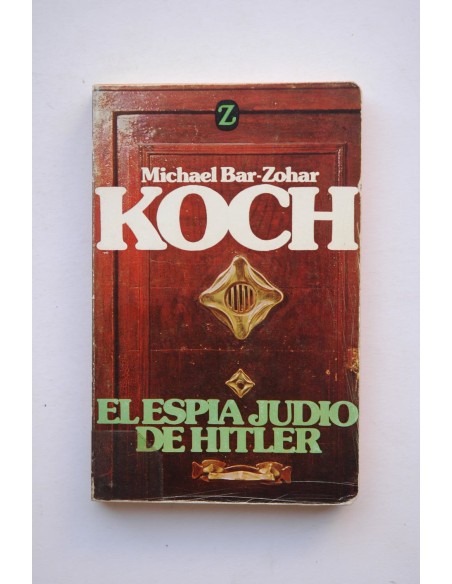 Koch : el espía judío