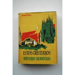 Estos cristianos, nuestros hermanos