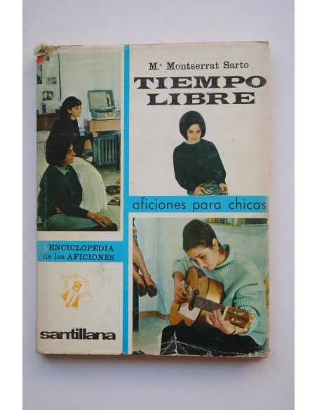 Tiempo libre. Aficiones para chicas libro perdido