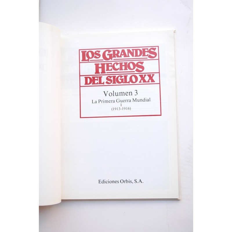 La I Guerra Mundial I. 1913-1946