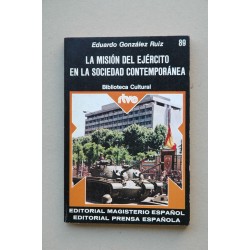 La misión del ejército en la sociedad contemporánea