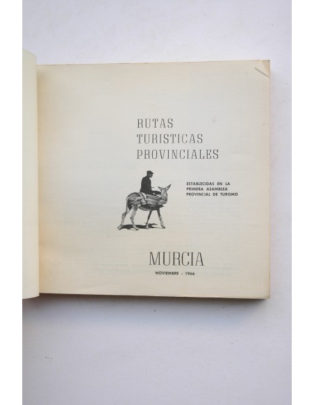 Rutas turísticas provinciales. Murcia . Primera edición