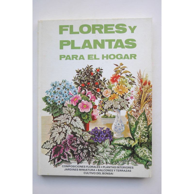 Flores y plantas para el hogar