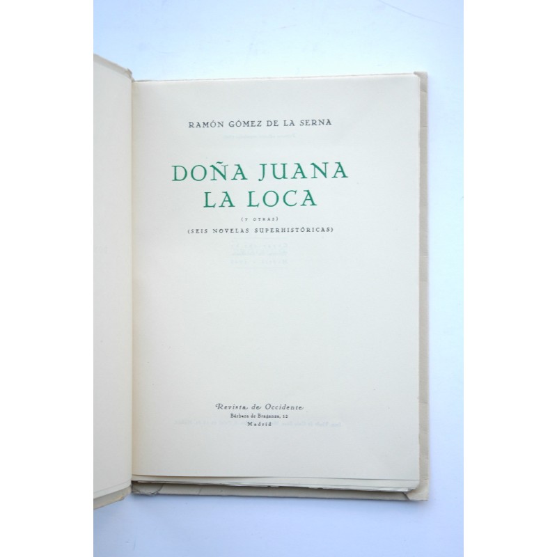 Doña Juana la loca y otras : seis novelas...