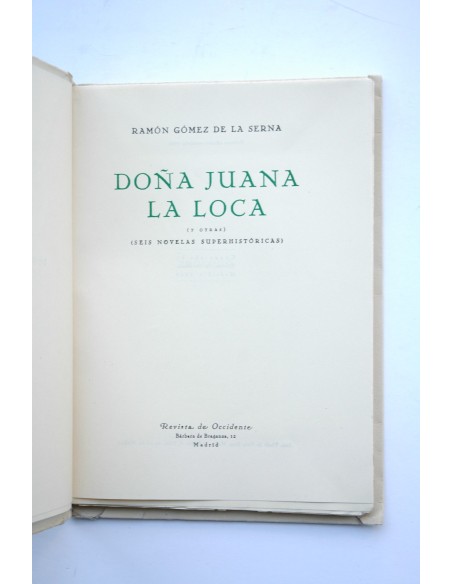Doña Juana la loca y otras : seis novelas superhistóricas 