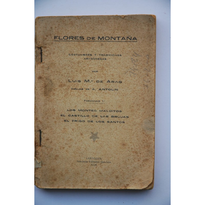 Flores de Montaña : costumbres y tradiciones...