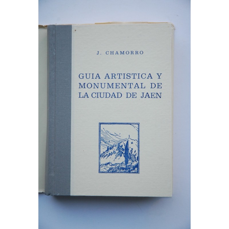 Guía artística monumental de la Ciudad de Jaén