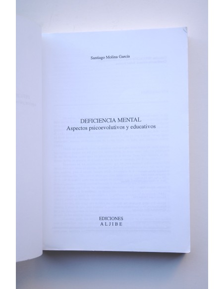 Deficiencia mental : aspectos psicoevolutivos y educativos
