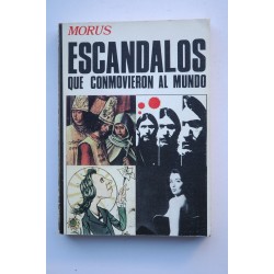 Escándalos que conmovieron al mundo
