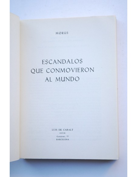 Escándalos que conmovieron al mundo