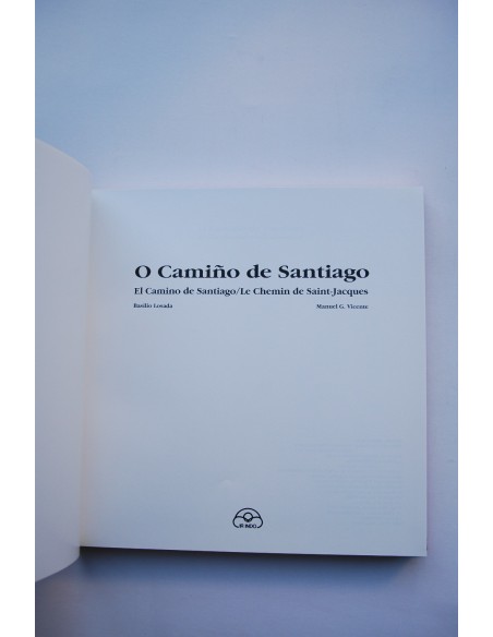 O Camiño de Santiago - El Camino de Santiago - Le Chemin de Saint-Jacques