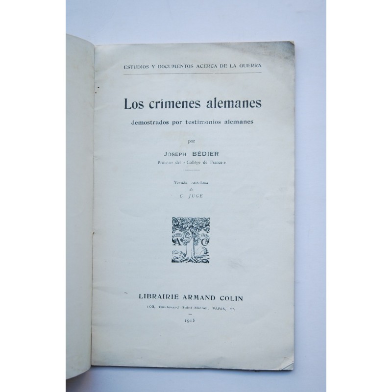 Los crímenes alemanes demostrados por...