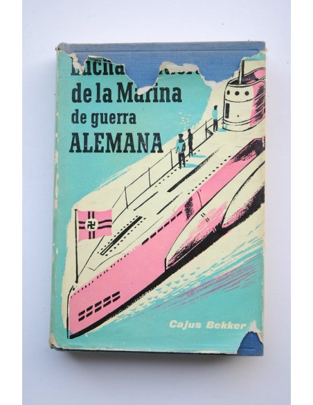 Lucha y muerte de la Marina de Guerra Alemana