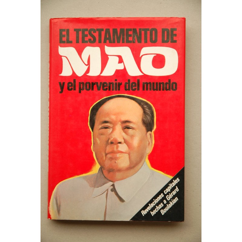 El testamento de Mao y el porvenir del mundo 