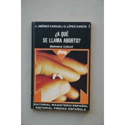 ¿A qué se llama aborto?