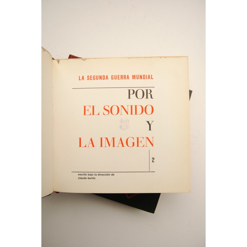 La Segunda Guerra Mundial por el sonido y la...