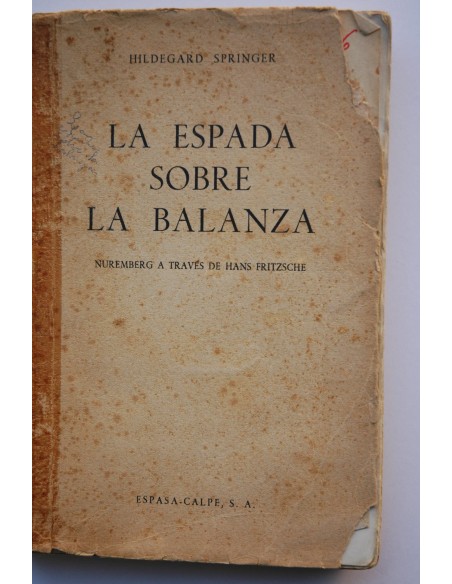 La Espada sobre la balanza : Nuremberg a través de Han Fritzsche